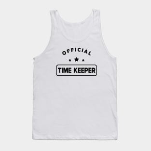 Time Keeper - Official Time Keeper Tank Top